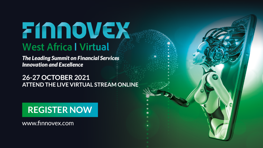 Top 5 Reasons to Attend Finnovex West Africa Summit – 26th & 27th October 2021